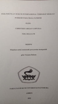 Image of Perlindungan Hukum Internasional Terhadap Migrant Workers Pada Masa Pandemi