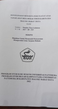 Image of Penyelesaian Sengketa Hak Ulayat Atas Tanah Adat Antara Desa Bebar Timur dan Desa Kumur Kabupaten Maluku Barat Daya