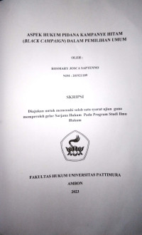 Image of Aspek Hukum Pidana Kampanye Hitam Dalam Pemilihan Umum