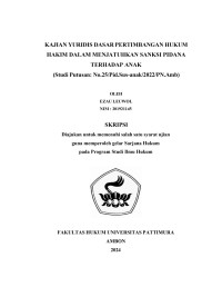 Image of “Kajian Yuridis Dasar Pertimbangan Hukum 
Hakim Dalam Menjatuhkan Sanksi Pidana Terhadap Anak (Studi Putusan: 
No.25/Pid.Sus-anak/2022/PN.Amb)”