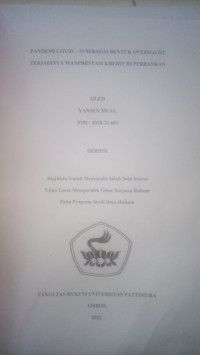 Image of Pandemi Covid – 19 Sebagai Bentuk Overmacht Terjadinya Wanprestasi Kredit Di Perbankan