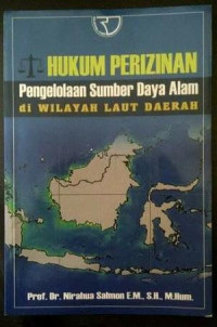 Image of Hukum Perizinan Pengelolaan Sumber Daya Alam Di Wilayah Laut Daerah