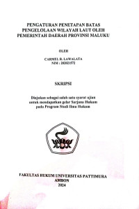 Image of Pengaturan Penetapan Batas Pengelolaan Wilayah 
Laut Oleh Pemerintah Daerah Provinsi Maluku