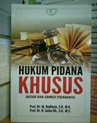 Image of Hukum Pidana Khusus (Unsur Dan Sanksi Pidananya)