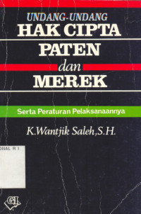 Image of Undang-Undang Hak Cipta, Paten Dan Merek Serta Peraturan Pelaksanaannya