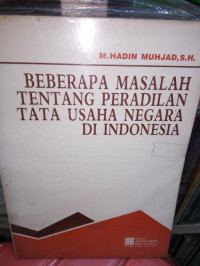 Image of Beberapa Masalah Tentang Peradilan Tata Usaha Negara Di Indonesia