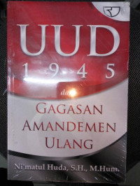 Image of UUD 1945 Dan Gagasan Amandemen Ulang