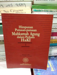 Image of Himpunan Putusan-Putusan Mahkamah Agung Dalam Perkara HaKI