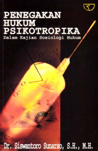 Image of Penegakan Hukum Psikotropika Dalam Kajian Sosiologi Hukum