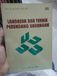 Image of Landasan Dan Teknik Perundang-Undangan