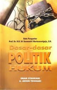 Image of Dasar-Dasar Politik Hukum