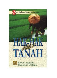 Image of Seri Hukum Harta Kekayaan : Hak-Hak Atas Tanah