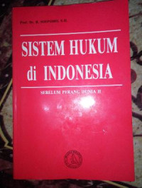 Image of Sistim Hukum Di Indonesia (Sebelum Perang Dunia II)