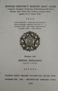 Image of Boinah Menurut Hukum Adat Aceh (Tinjauan Mengenai Pengertian, Kedudukannya Di Dalam Hukum Adat Tanah Dan Undang Undang Pokok Agraria No. 5 Tahun 1960)