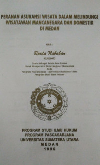 Image of Peranan Asuransi Wisata Dalam Melindungi Wisatawan Mancanegara Dan Domestik Di Medan