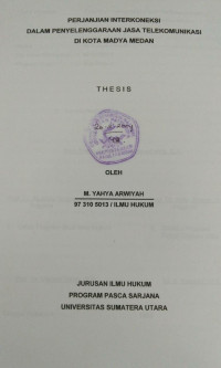 Image of Perjanjian Interkoneksi Dalam Penyelenggaraan Jasa Telekomunikasi Di Kota Madya Medan