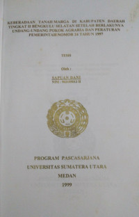 Image of Keberadaan Tanah Marga Di Kabupaten Daerah Tingkat II Bengkulu Selatan Setelah Berlakunya Undang-Undang Pokok Agraria Dan Peraturan Pemerintah Nomor 24 Tahun 1997
