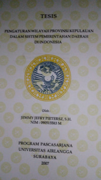 Image of Pengaturan Wilayah Provinsi Kepulauan Dalam Sistem Pemerintahan Daerah Di Indonesia