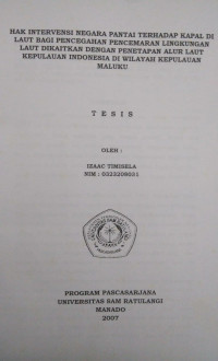 Image of Hak Intervensi Negara Pantai Terhadap Kapal Di Laut Bagi Pencegahan Pencemaran Lingkungan Laut Dikaitkan Dengan Penetapan Alur Laut Kepulauan Indonesia Di Wilayah Kepulauan Maluku