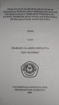 Image of Pemantapan Kaidah-Kaidah Hukum Mengenai Pencegahan Kekerasan Dalam Rumah Tangga Terhadap Perempuan : Kajian Teoritik Hukum Dalam Kerangka Penegakan Hak Asasi Manusia