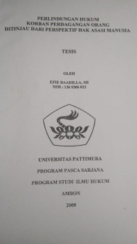 Image of Perlindungan Hukum Korban Perdagangan Orang Ditinjau Dari Perspektif Hak Asasi Manusia