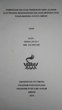 Image of Pemenuhan Hak Atas Pendidikan Anak Jalanan Oleh Negara Berdasarkan Hak Asasi Manusia Pada Pasar Mardika Di Kota Ambon