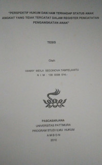 Image of Perspektif Hukum Dan HAM Terhadap Status Anak Angkat Yang Tidak Tercatat Dalam Register Pencatatan Pengangkatan Anak