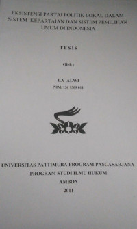 Image of Eksistensi Partai Politik Lokal Dalam Sistem Kepartaian Dan Sistem Pemilihan Umum Di Indonesia