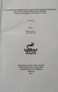 Image of Kewenangan Pemerintah Kabupaten Dalam Pemberian Izin Usaha Pertambangan Minerel (Studi Di Kabupaten Halmahera Utara)