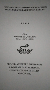 Image of Pengawasan Terhadap Kewenangan Jaksa Pada Tindak Pidana Korupsi