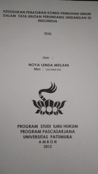 Image of Kedudukan Peraturan Komisi Pemilihan Umum Dalam Tata Urutan Perundang Undangan Di Indonesia
