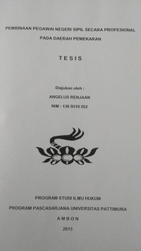 Image of Pembinaan Pegawai Negeri Sipil Secara Profesional Pada Daerah Pemekaran