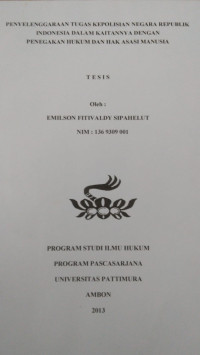 Image of Penyelenggaraan Tugas Kepolisian Negara Republik Indonesia Dalam Kaitannya Dengan Penegakan Hukum Dan Hak Asasi Manusia