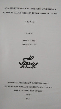 Image of Analisis Kebebasan Hakim Untuk Menentukan Keadilan Dalam Perkara Tindak Pidana Korupsi