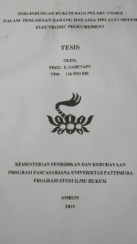 Image of Perlindungan Hukum Bagi Pelaku Usaha Dalam Pengadaan Barang Dan Jasa Melalui Sistem Electronic Procurement