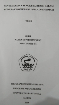 Image of Penyelesaian Sengketa Bisnis Dalam Kontrak Komersial Melalui Mediasi