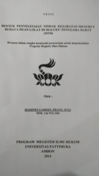 Image of Bentuk Penyelesaian Tindak Kejahatan Menurut Budaya Duan Lolat Di Maluku Tenggara Barat (MTB)