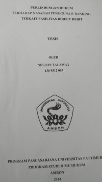 Image of Perlindungan Hukum Terhadap Nasabah Pengguna E-Banking Terkait Fasilitas Direct Debit