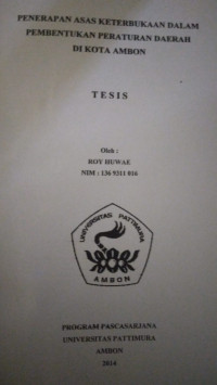 Image of Penerapan Asas Keterbukaan Dalam Pembentukan Peraturan Daerah Di Kota Ambon