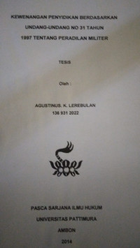 Image of Kewenangan Penyidikan Berdasarkan Undang-Undang No 31 Tahun 1997 Tentang Peradilan Militer
