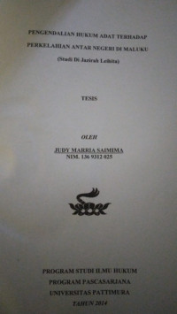 Image of Pengendalian Hukum Adat Terhadap Perkelahian Antar Negeri Di Maluku (Studi Di Jazirah Laihitu)