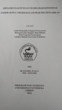 Image of Implementasi Putusan Mahkamah Konstitusi Nomor 46/PUU-VIII/2010 Dalam Praktek Pengadilan
