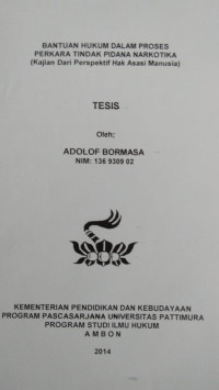 Image of Bantuan Hukum Dalam Proses Perkara Tindak Pidana Narkotika (Kajian Dari Perspektif Hak Asasi Manusia)