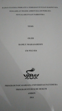 Image of Kajian Yuridis Indikativa Terhadap Putusan Hakim Pada Pengadilan Negeri Ambon Dalam Perkara Penyalahgunaan Narkotika