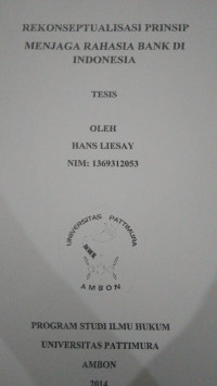 Image of Rekonseptualisasi Prinsip Menjaga Rahasia Bank Di Indonesia