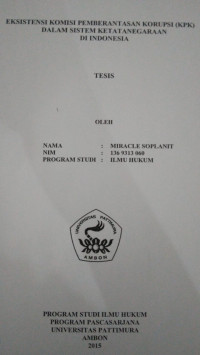 Image of Eksistensi Komisi Pemberantasan Korupsi (KPK) Dalam Sistem Ketatanegaraan Di Indonesia