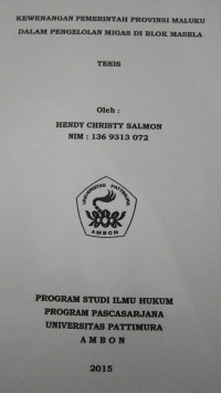 Image of Kewenangan Pemerintahan Provinsi Maluku Dalam Pengelolaan Migas Di Blok Masela