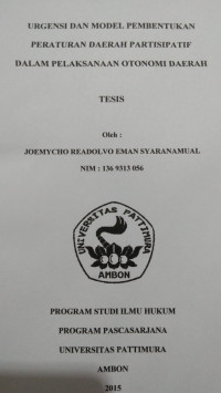 Image of Urgensi Dan Model Pembentukan Peraturan Daerah Partisipatif Dalam Melaksanakan Otonomi Daerah