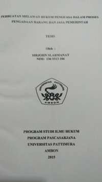Image of Perbuatan Melawan Hukum Penguasa Dalam Proses Pengadaan Barang Dan Jasa Pemerintah