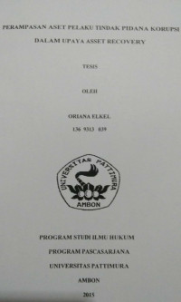 Image of Perampasan Aset Pelaku Tindak Pidana Korupsi Dalam Upaya Asset Recovery